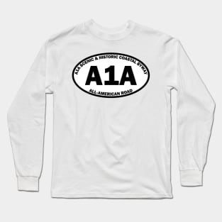 A1A Scenic & Historic Coastal Byway All-American Road oval Long Sleeve T-Shirt